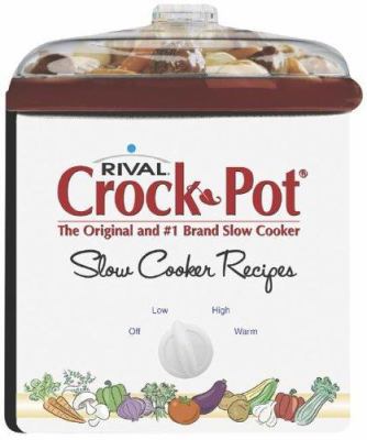 Rival Crock Pot 1412721830 Book Cover