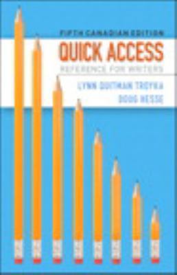 Quick Access: Reference for Writers, Fifth Cana... 0133806553 Book Cover