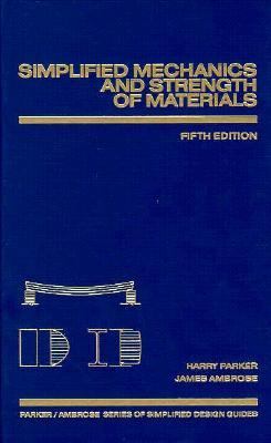 Simplified Mechanics and Strength of Materials 0471541702 Book Cover