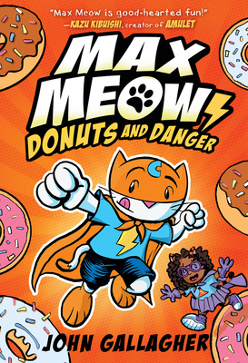 Max Meow Book 2: Donuts and Danger: (A Graphic ... 0593121082 Book Cover