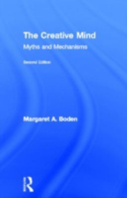 The Creative Mind: Myths and Mechanisms 0415314526 Book Cover