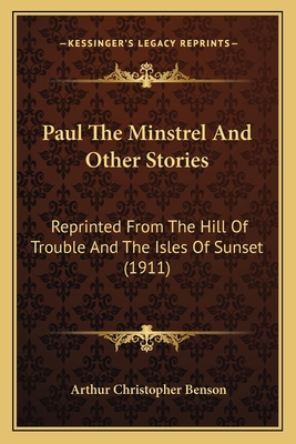 Paul The Minstrel And Other Stories: Reprinted ... 1164045512 Book Cover