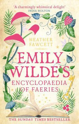 Emily Wilde's Encyclopaedia of Faeries            Book Cover