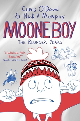 Moone Boy The Blunder Years 1447270959 Book Cover