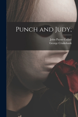 Punch and Judy; 1018615741 Book Cover