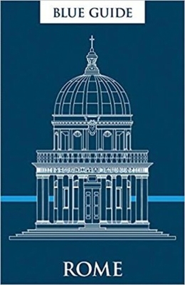 Blue Guide Rome: Twelfth Edition 1905131879 Book Cover