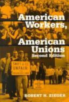 American Workers, American Unions 0801849446 Book Cover
