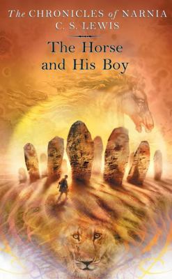 The Horse and His Boy: The Classic Fantasy Adve... B006JPL6HG Book Cover