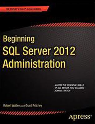 Beginning Sql Server 2012 Administration (Apres... 8132208714 Book Cover