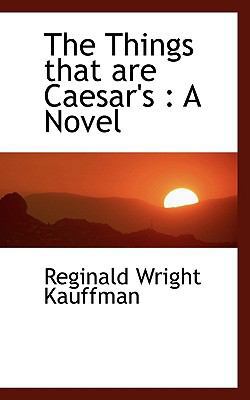 The Things That Are Caesar's 1117564711 Book Cover