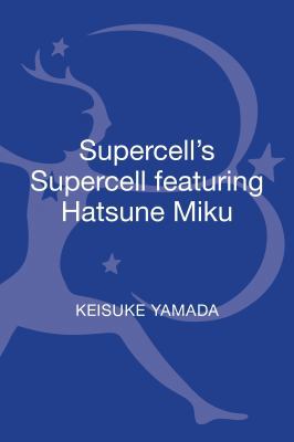 Supercell's Supercell Featuring Hatsune Miku 1501325981 Book Cover