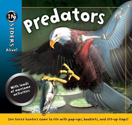 Predators, Grades 3 - 6 (Insiders Alive) 1609960890 Book Cover