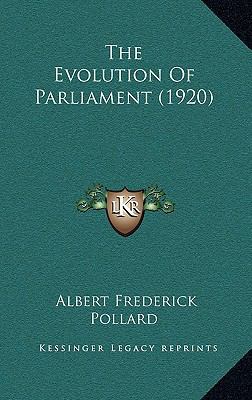 The Evolution Of Parliament (1920) 1165572257 Book Cover