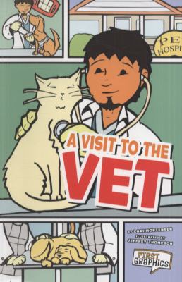 Visit to the Vet, A (First Graphics) 142965614X Book Cover