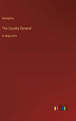 The Cavalry General: in large print 3368309315 Book Cover