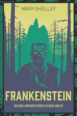 Frankenstein: Annotated Edition with historical... B08WJZDBX2 Book Cover