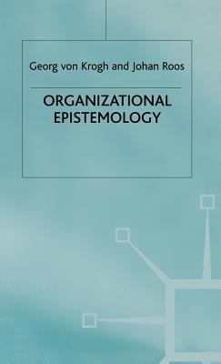 Organizational Epistemology 0333609875 Book Cover