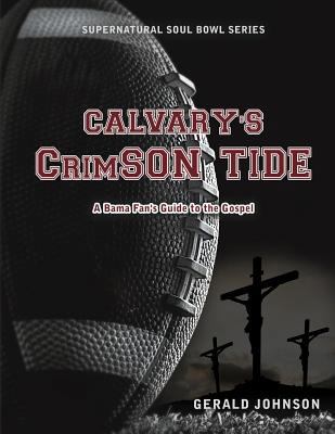 Calvary's Crimson Tide 1628717939 Book Cover