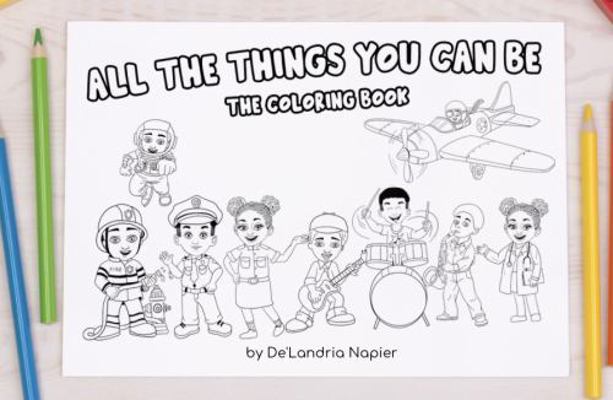 Paperback All the Things You Can Be - the Coloring Book