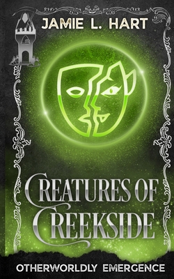 The Creatures of Creekside 1763888789 Book Cover