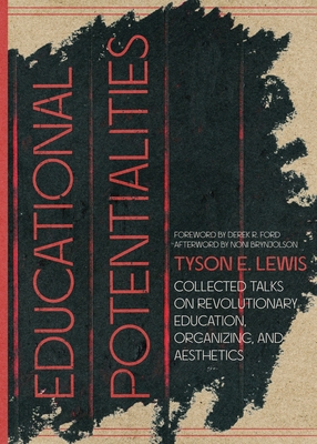 Educational Potentialities: Collected Talks on ... 1088116906 Book Cover