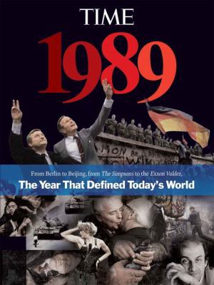 TIME 1989: The Year that Defined Today's World 1603201335 Book Cover