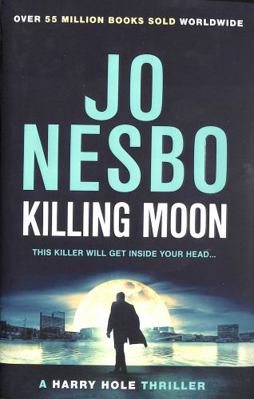 Killing Moon: The NEW Sunday Times bestselling ... 1787303780 Book Cover