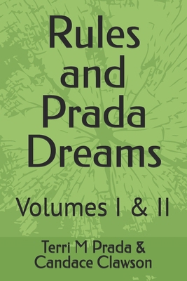 Rules and Prada Dreams: Volumes I & II B0CWS14BJ8 Book Cover