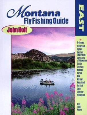 Montana Fly Fishing Guide East 0962666335 Book Cover