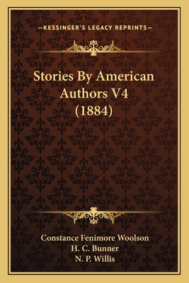 Stories By American Authors V4 (1884) 1168068681 Book Cover