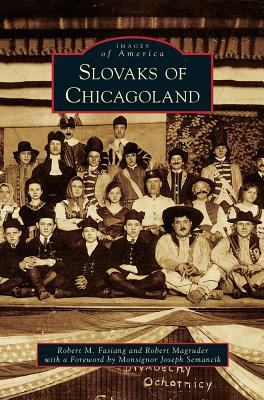 Slovaks of Chicagoland 1531669409 Book Cover