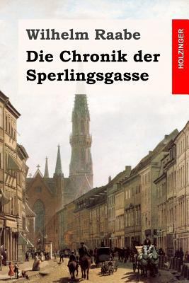 Die Chronik der Sperlingsgasse [German] 1511759828 Book Cover