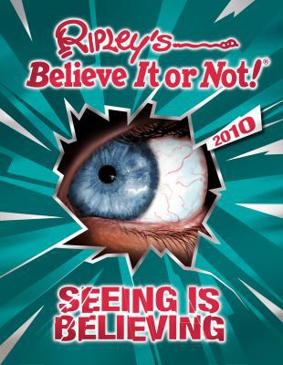 Ripley's Believe It or Not! 2010: Seeing Is Bel... 1847945856 Book Cover