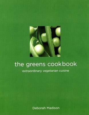 The Greens Cookbook: Extraordinary Vegetarian C... 1906502587 Book Cover