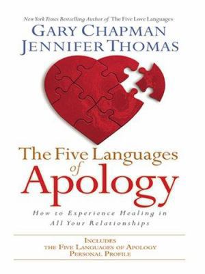 The Five Languages of Apology: How to Experienc... [Large Print] 078629163X Book Cover