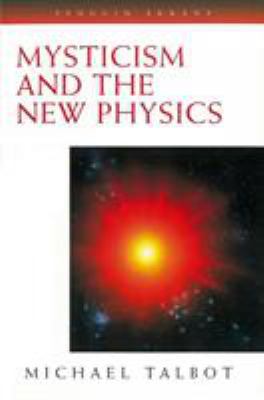 Mysticism and the New Physics 0140193286 Book Cover
