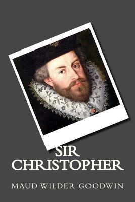 Sir Christopher 1508545073 Book Cover