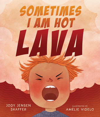 Sometimes I Am Hot Lava 1506493459 Book Cover