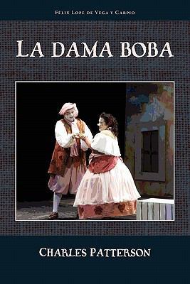 La Dama Boba [Spanish] 1589770722 Book Cover