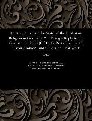 An Appendix to The State of the Protestant Reli... 153580078X Book Cover