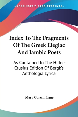 Index To The Fragments Of The Greek Elegiac And... 1432685236 Book Cover