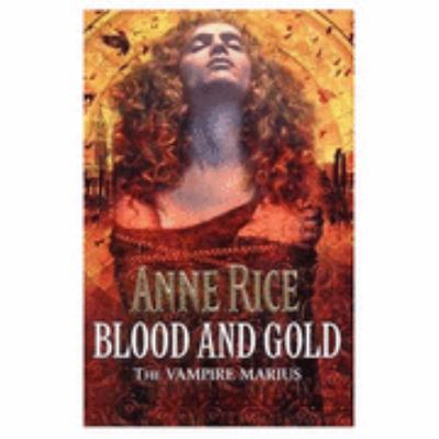 BLOOD AND GOLD. 0701173076 Book Cover