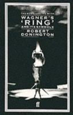 Wagner's 'Ring' and its Symbols 0571048188 Book Cover