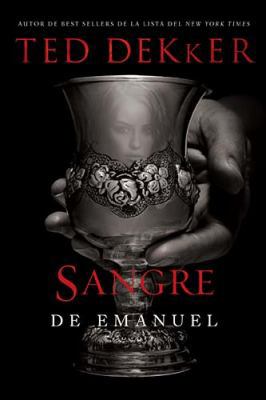 Sangre de Emanuel = Immanuel's Veins [Spanish] 1602554676 Book Cover