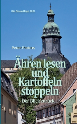 Ähren lesen und Kartoffeln stoppeln: Der Blick ... [German] 3752692448 Book Cover