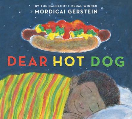 Dear Hot Dog: Poems about Everyday Stuff 0810997320 Book Cover