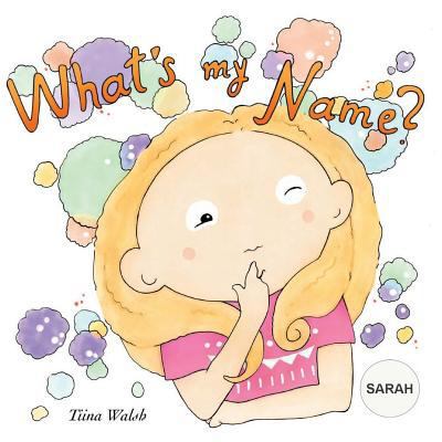 What's my name? SARAH 1974367649 Book Cover