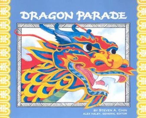 Dragon Parade:: A Chinese New Year Story 0811480550 Book Cover