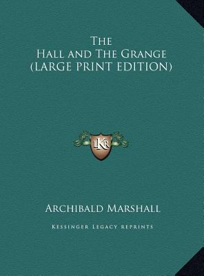 The Hall and the Grange [Large Print] 1169882498 Book Cover