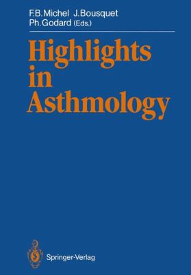 Highlights in Asthmology 3642703186 Book Cover